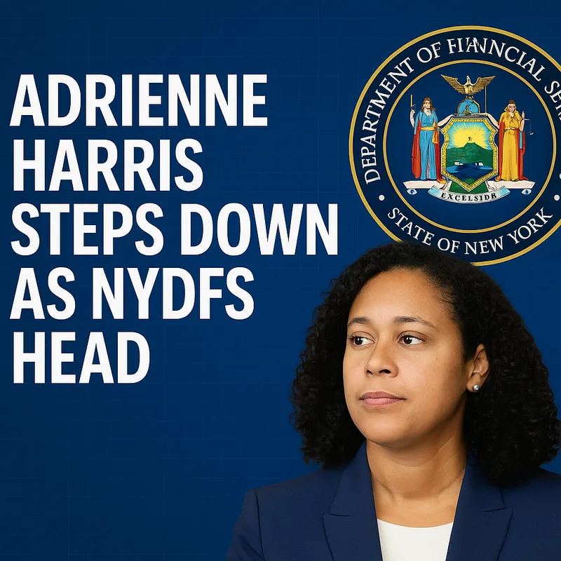 Adrienne Harris Steps Down as NYDFS Head; Kaitlin Asrow Named Acting Superintendent